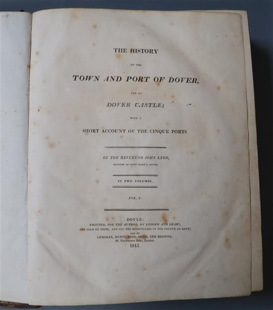 DOVER: Lyon, Rev. John - The History of the Town and Port of Dover, and of Dover Castle; with a short account of the